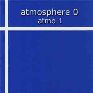 Atmosphere 0 - Atmo 1 mp3 album