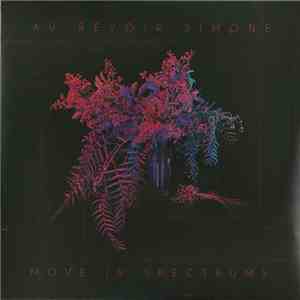 Au Revoir Simone - Move In Spectrums mp3 album