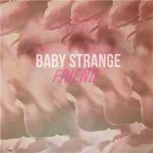 Baby Strange  - Friend mp3 album