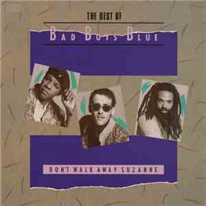 Bad Boys Blue - The Best Of - Don't Walk Away Suzanne mp3 album