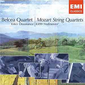 Belcea Quartet, Mozart - String Quartets K465 "Dissonance" and K499 "Hoffmeister" mp3 album