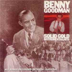 Benny Goodman - Solid Gold Instrumental Hits mp3 album