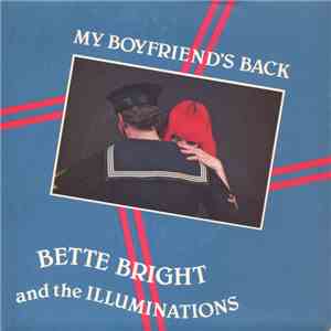 Bette Bright And The Illuminations - My Boyfriend's Back mp3 album