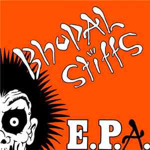 Bhopal Stiffs - E.P.A. mp3 album