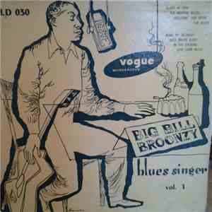 Big Bill Broonzy - Blues Singer Vol. 1 mp3 album