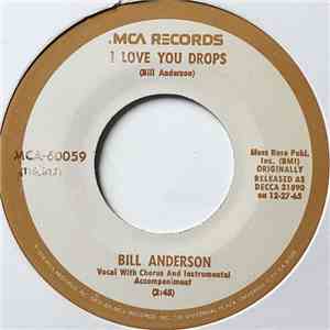 Bill Anderson  - I Love You Drops / Still mp3 album