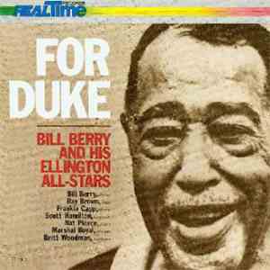 Bill Berry And His Ellington Allstars - For Duke mp3 album