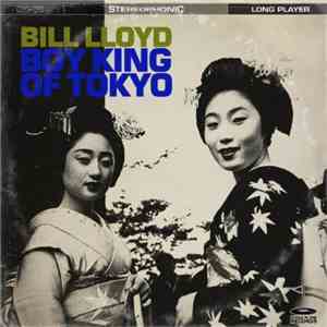 Bill Lloyd  - Boy King Of Tokyo mp3 album