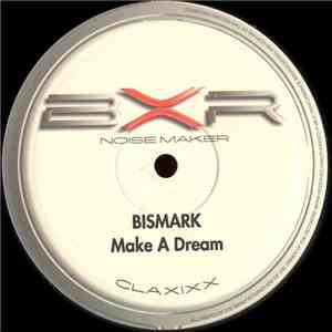 Bismark - Make A Dream mp3 album