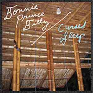 Bonnie Prince Billy - Cursed Sleep mp3 album