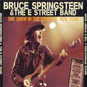 Bruce Springsteen & The E-Street Band - One Show In The State Of New York mp3 album