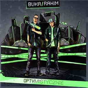 Buka  / Rahim  - Optymistycznie mp3 album