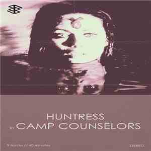 Camp Counselors - Huntress mp3 album