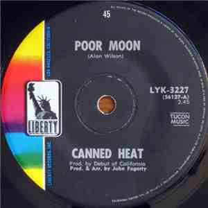 Canned Heat - Poor Moon / Sic 'Em Pigs mp3 album