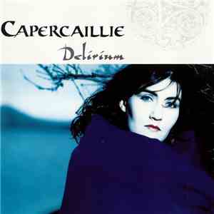 Capercaillie - Delirium mp3 album