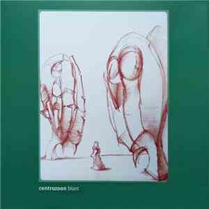 Centrozoon - Blast mp3 album