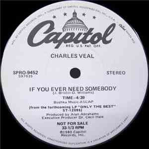 Charles Veal - If You Ever Need Somebody / I Believe In You mp3 album