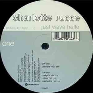 Charlotte Russe  - Just Wave Hello mp3 album