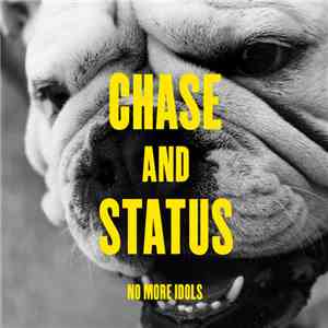 Chase And Status - No More Idols mp3 album