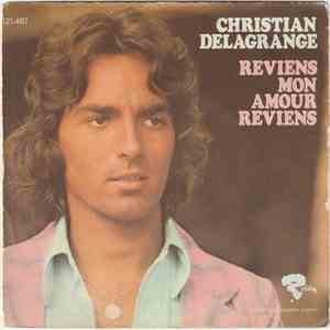 Christian Delagrange - Reviens Mon Amour Reviens mp3 album