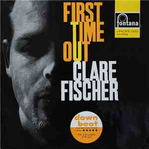 Clare Fischer - First Time Out mp3 album