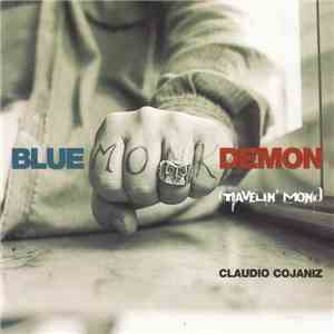 Claudio Cojaniz - Blue Demon (Travelin' Monk) mp3 album