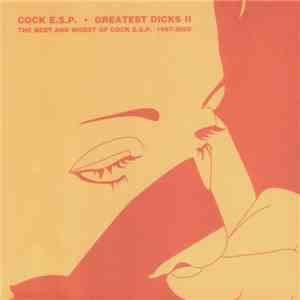 Cock E.S.P. - Greatest Dicks II mp3 album