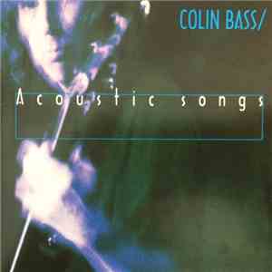 Colin Bass - Acoustic Songs mp3 album