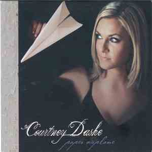 Courtney Dashe - Paper Airplane mp3 album