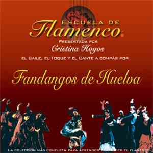 Cristina Hoyos - Escuela de Flamenco : Fandangos de Huelva mp3 album