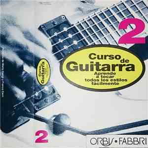 Curso de Guitarra - Aprende A Tocar Todos Los Estilos Fácilmente mp3 album