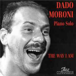 Dado Moroni - The Way I Am - Piano Solo mp3 album