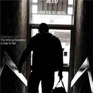 Damen Samuel - The Wrong Reasons mp3 album