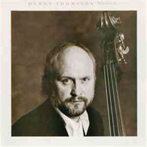 Danny Thompson - Whatever mp3 album