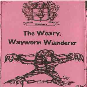 Darrell Whitbeck - The Weary Wayworn Wanderer mp3 album