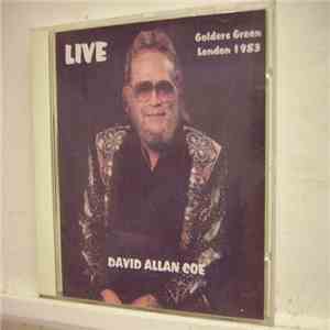 David Allan Coe - Live Golders Green London 1983 mp3 album