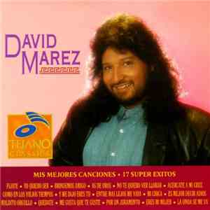 David Marez - Mis Mejores Canciones • 17 Super Exitos mp3 album
