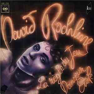David Rochline - La Règle Du Jeu / Danseur Étoile mp3 album