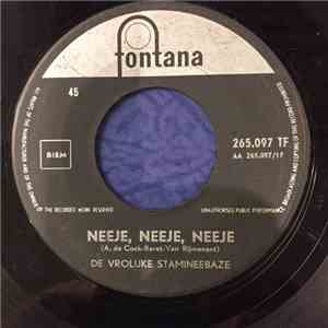 De Vrolijke Stamineebaze - Neeje, Neeje, Neeje mp3 album