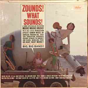 Dean Elliott & His Big Band - Zounds! What Sounds! mp3 album