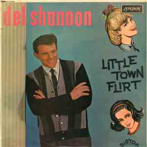 Del Shannon - Little Town Flirt mp3 album