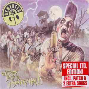 Demented Are Go - Welcome Back To Insanity Hall mp3 album