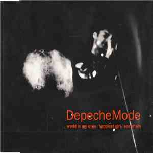 DepecheMode - World In My Eyes / Happiest Girl / Sea Of Sin mp3 album