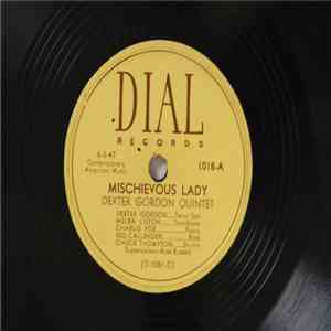 Dexter Gordon Quintet - Mischievous Lady / Ghost Of A Chance mp3 album