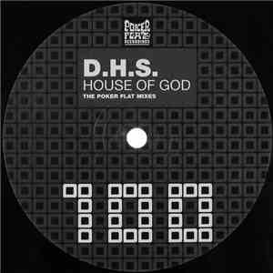D.H.S. - House Of God (The Poker Flat Mixes) mp3 album