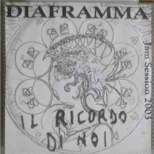 Diaframma - Il Ricordo Di Noi mp3 album