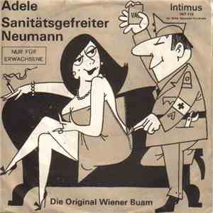 Die Original Wiener Buam - Adele / Sanitätsgefreiter Neumann mp3 album