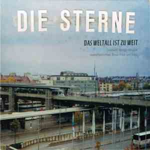 Die Sterne - Das Weltall Ist Zu Weit mp3 album
