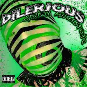 Dilerious - Spiral Mindstate mp3 album