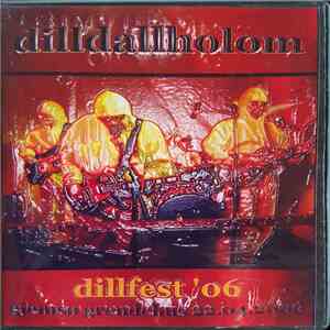 Dilldallholom - Dillfest '06 mp3 album